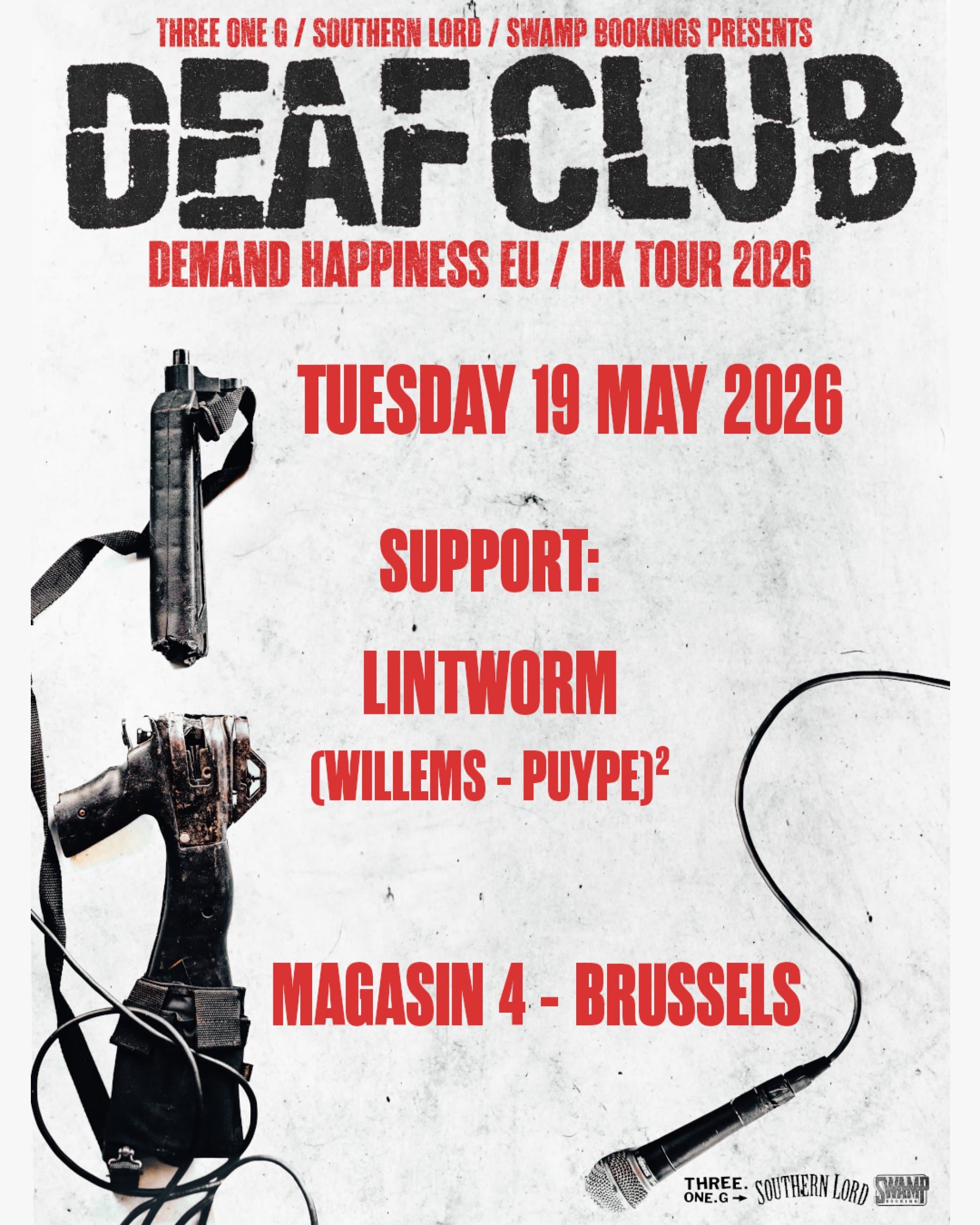 DEAF CLUB + LINTWORM + WILLEMS-PUYPE
